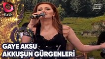 GAYE AKSU - AKKUŞUN GÜRGENLERİ | Canlı Performans -  23.02.2010