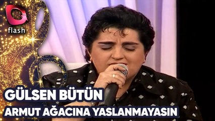 GÜLSEN BÜTÜN -  ARMUT AĞACINA YASLANMAYASIN | Canlı Performans - 16.02.2002