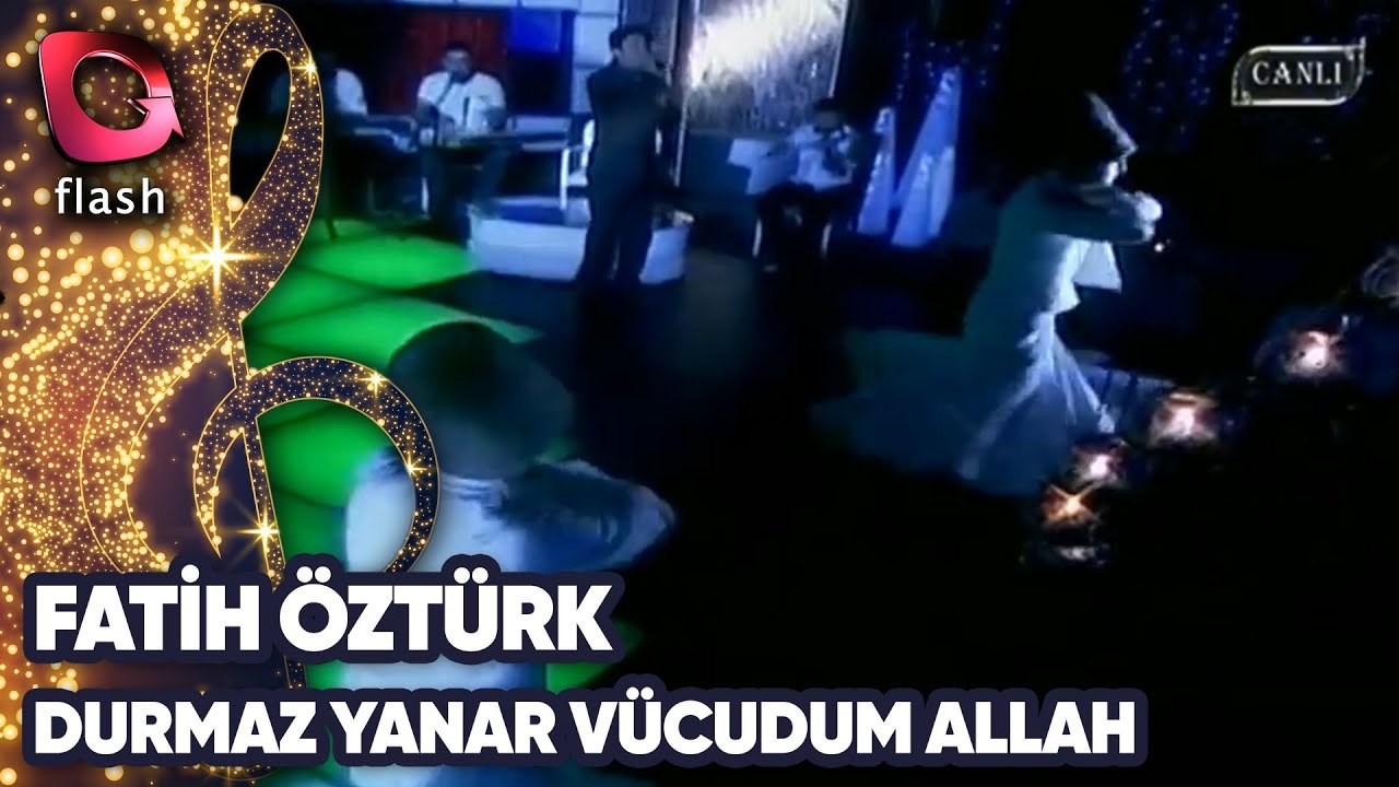 FATİH ÖZTÜRK - DURMAZ  YANAR  VÜCUDUM ALLAH | Canlı Performans 30 07 2013