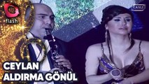 CEYLAN - ALDIRMA GÖNÜL | Canlı Performans 25.01.2010