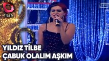 YILDIZ TİLBE - ÇABUK OLALIM AŞKIM | Canlı Performans - 04. 11. 2012