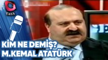 Erhan Göksel - Fikri Sağlar - Atatürk Neden Deha - Kim Ne Demiş