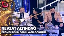 NEVZAT ALTINDAĞ - DEĞMEN BENİM GAMLI YASLI GÖNLÜME | Canlı Performans 21 05 2014