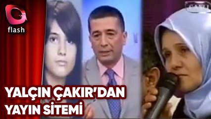 Yalçın Çakır'la Yüzleşme | Yayın Sitemi