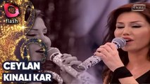 CEYLAN - KINALI KAR | Canlı Performans 19 10 2009