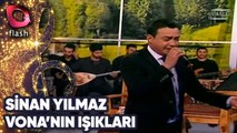SİNAN YILMAZ  - VONA'NIN IŞIKLARI  | Canlı Performans TARİH 07 12 2015