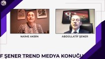 CHP Konya Milletvekili Abdüllatif Şener Trend Medya Konuğu