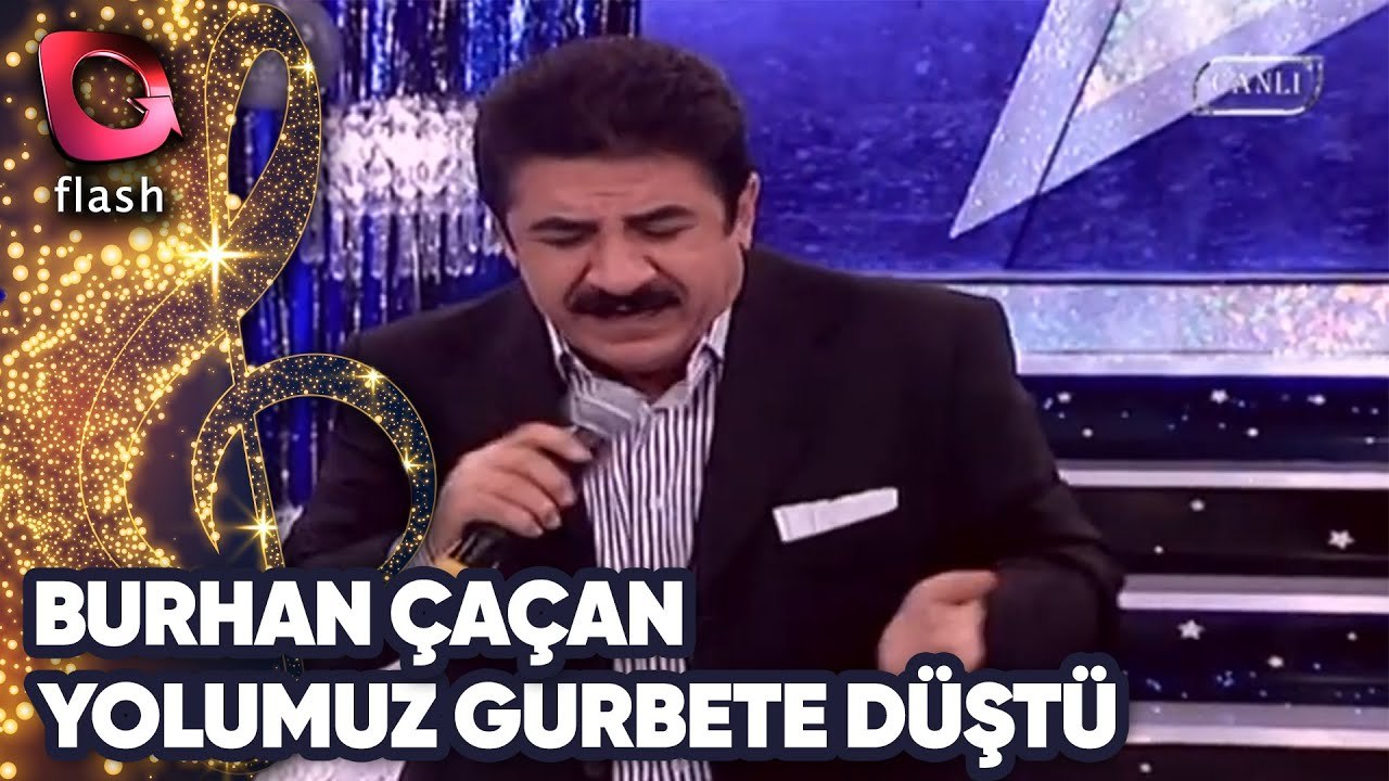 BURHAN ÇAÇAN - YOLUMUZ GURBETE DÜŞTÜ | Canlı Pe...