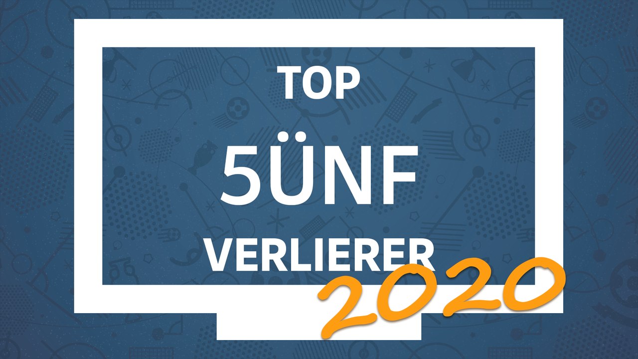 5ünf Verlierer 2020