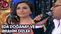 Eda Doğanay ve İbrahim Dizlekten | Harika Dinleti | Flash Tv | 02 Nisan 2013