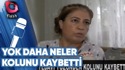 ANTALYA'DA YANLIŞ TEDAVİ YÜZÜNDEN | YOK DAHA NELER | FLASH TV