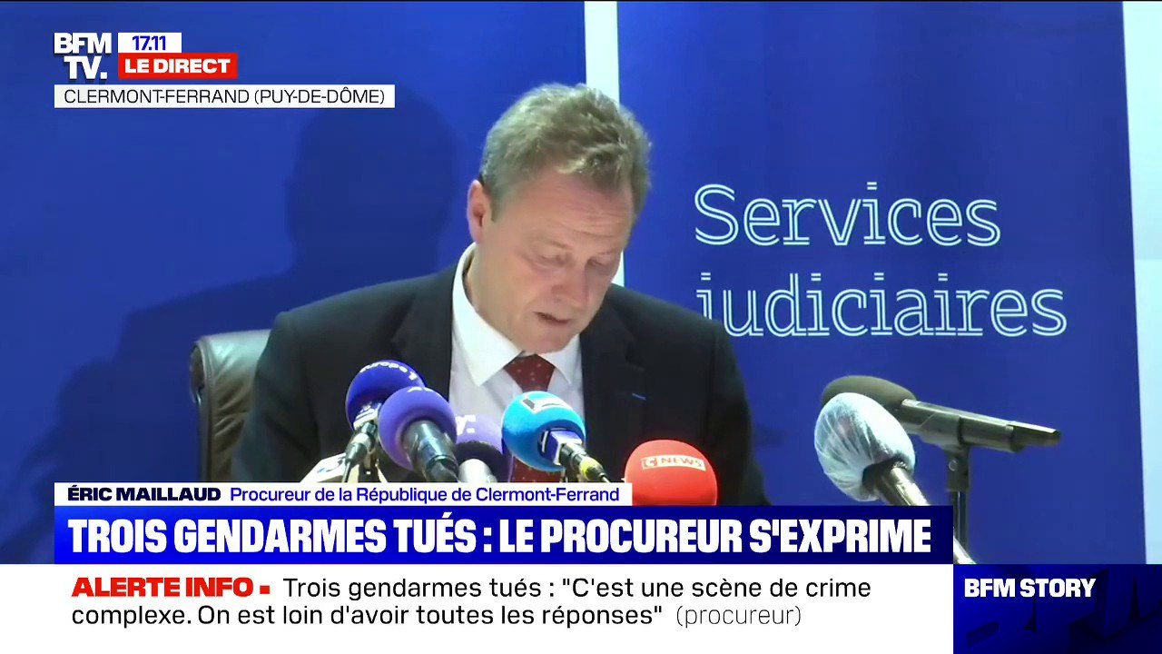 Trois gendarmes tués: le procureur de la République de Clermont-Ferrand évoque une "scène de guerre"