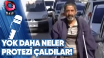 ENGELLİ VATANDAŞIN PROTEZ BACAĞINI ÇALDILAR | YOK DAHA NELER