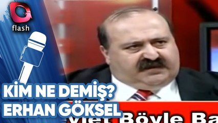 Erhan Göksel | Devlet Öyle Batar | Kim Ne Demiş?