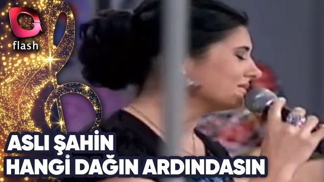 Aslı Şahin | Hangi Dağın Ardındasın Sevdiğim | 01 Kasım 2011