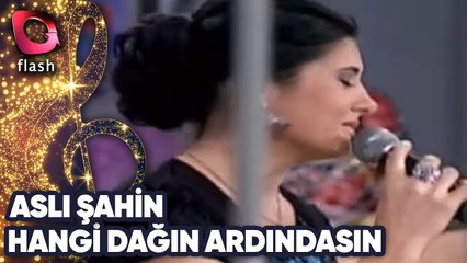 Aslı Şahin | Hangi Dağın Ardındasın Sevdiğim | 01 Kasım 2011