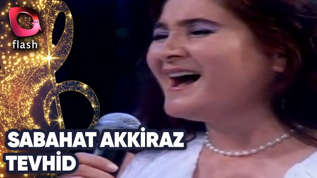 Sabahat Akkiraz | Tevhid | 23 Ekim 2008
