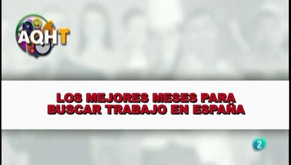 LOS MEJORES MESES PARA BUSCAR TRABAJO EN ESPAÑA