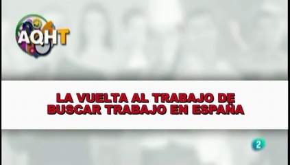 LA VUELTA AL TRABAJO DE BUSCAR TRABAJO EN ESPAÑA