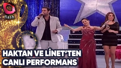 Haktan Ve Linet'ten Canlı Performans!