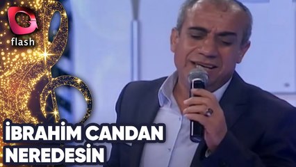 İbrahim Candan | Neredesin | 24 Nisan 2014
