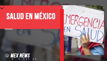 CIFRAS DEVASTADORAS DE LA SALUD EN MÉXICO