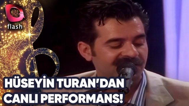 Hüseyin Turan'dan Canlı Performans!
