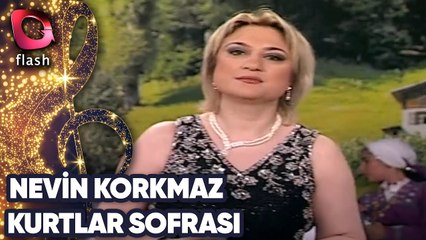 Nevin Korkmaz | Kurtlar Sofrası | 19 Mayıs 2013