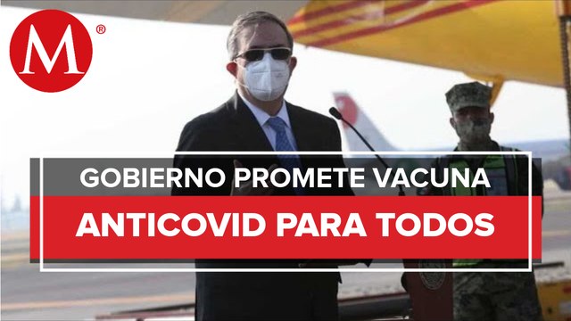 En México habrá abasto suficiente de vacunas anticovid, garantiza Ebrard