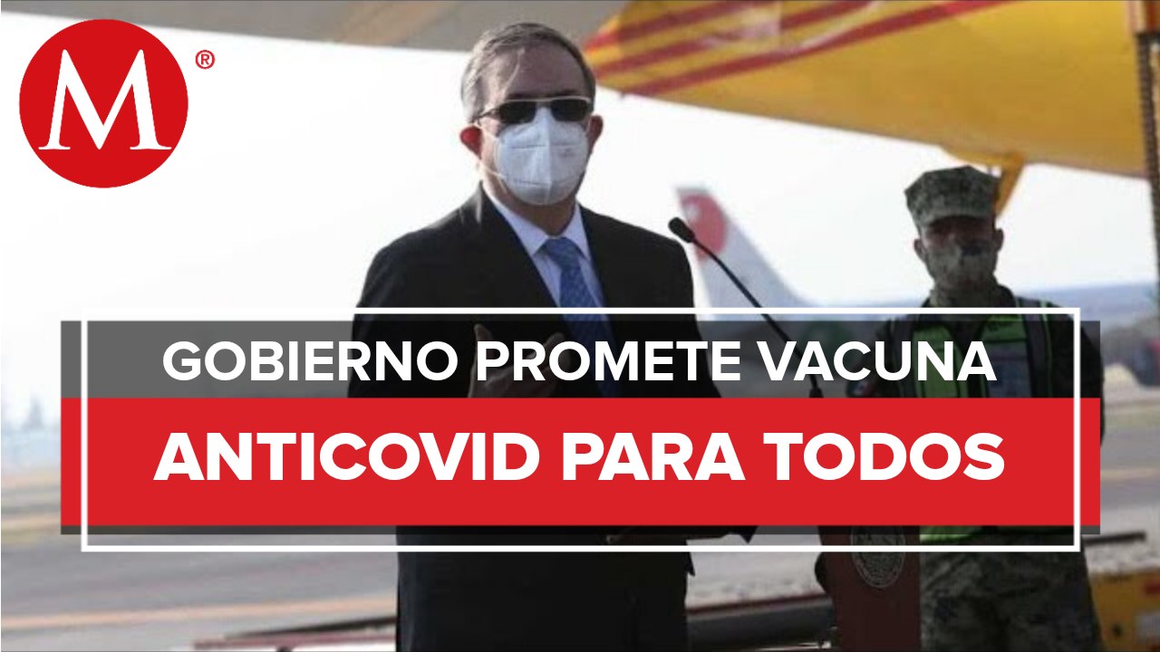 En México habrá abasto suficiente de vacunas anticovid, garantiza Ebrard