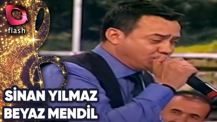 Sinan Yılmaz | Beyaz Mendil | 10 Mayıs 2016