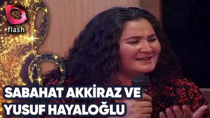 Sabahat Akkiraz Ve Yusuf Hayaloğlu'ndan Canlı Performans!