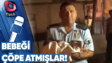 Yeni Doğan Bebeği Çöpe Attılar!