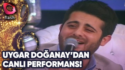 Uygar Doğanay'dan Canlı Performans!