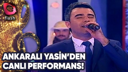 Ankaralı Yasin'den Canlı Performans!