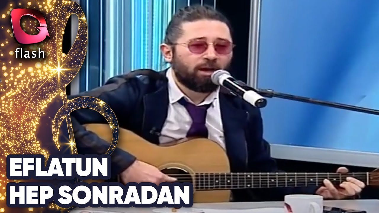 Eflatun | Hep Sonradan