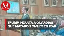 Donald Trump indulta a guardias que mataron civiles en Irak