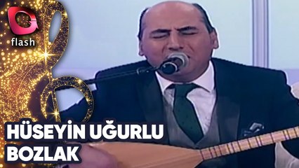 Hüseyin Uğurlu'dan Bozlak!