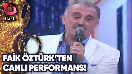 Faik Öztürk'ten Canlı Performans!