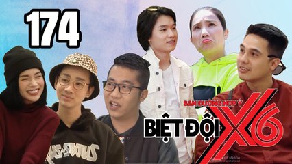 BIỆT ĐỘI X6 | BDX6 #174 | Cặp đôi trời đánh Hải Triều - Quang Trung và bữa sáng hãm hại kinh hoàng