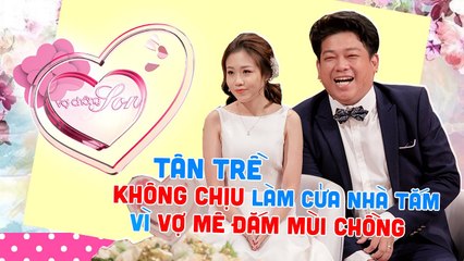 TIN TỨC SAO VIỆT | Tân Trề nhất quyết không chịu làm CỬA NHÀ TẮM vì vợ HOTGIRL mê đắm mùi chồng 