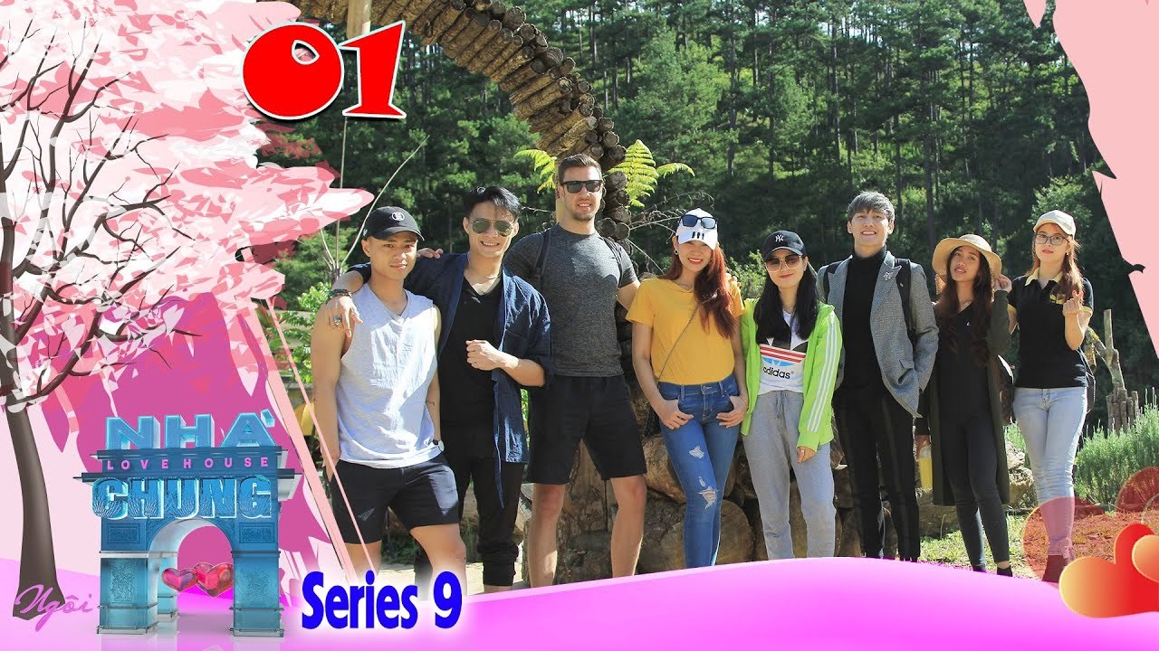 Ngôi Nhà Chung–Love House | Series 9 – Tập 1 | HENRY NGUYỄN cạnh tranh dàn soái ca Mỹ tìm bạn gái 