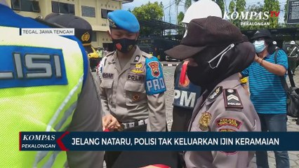 Jelang Nataru, Polisi Tak Keluarkan Izin Keramaian