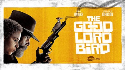 The Good Lord Bird Bande-annonce