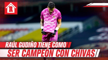 Raúl Gudiño: “El quedar campeón con Chivas sería el principal propósito que tengo"