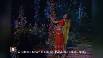 A Birthday Tribute to Late Sh. Mohd. Rafi Sahab - 2020