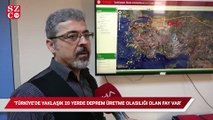 Prof. Dr. Sözbilir: Türkiye ölçeğinde 20 yerde deprem üretme olasılığı olan fay var