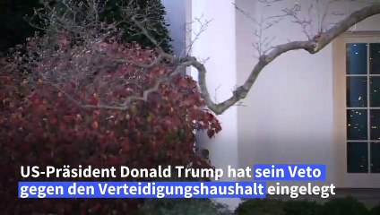 Trump legt Veto gegen Verteidigungshaushalt ein