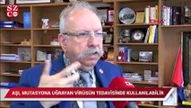 Prof. Dr. Özyaral: Aşı, mutasyona uğrayan virüsün tedavisinde kullanılabilir