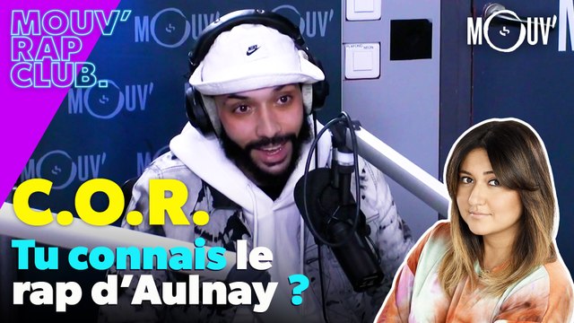 C.O.R, tu connais le rap d'Aulnay ?